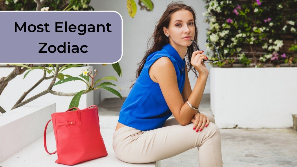 Top 4 Most Elegant and Gracious Zodiac Personalities